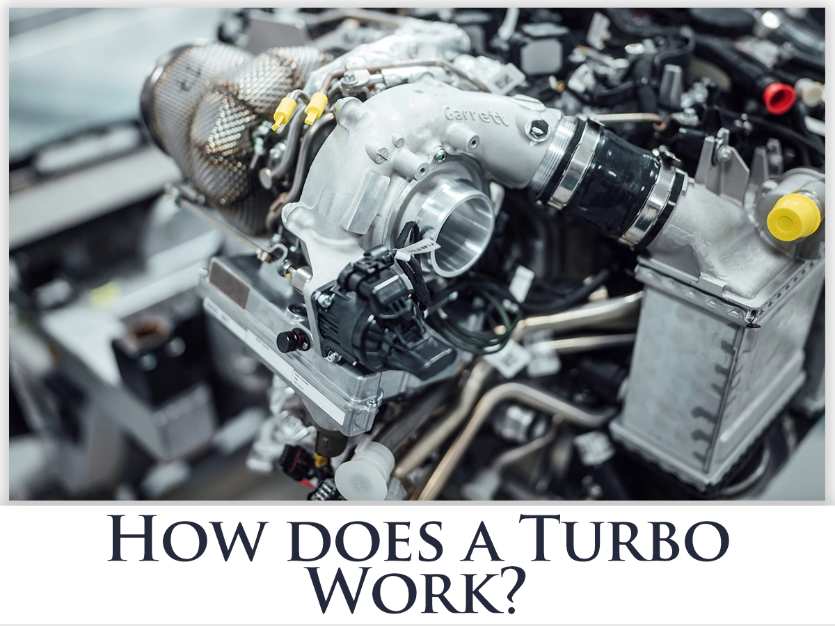 How does a Turbo Work? Advantages and Disadvantages