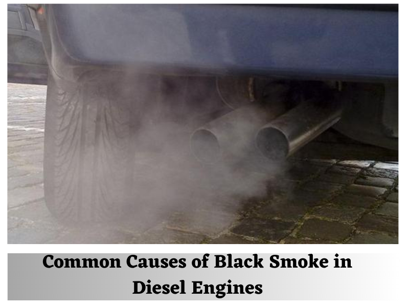 Common Causes of Black Smoke in Diesel Engines