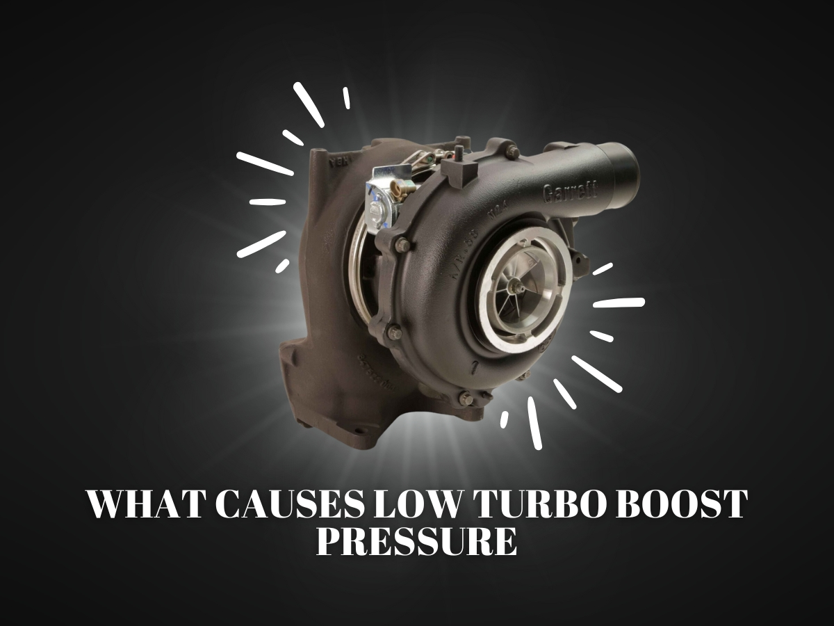 What Causes Low Turbo Boost Pressure